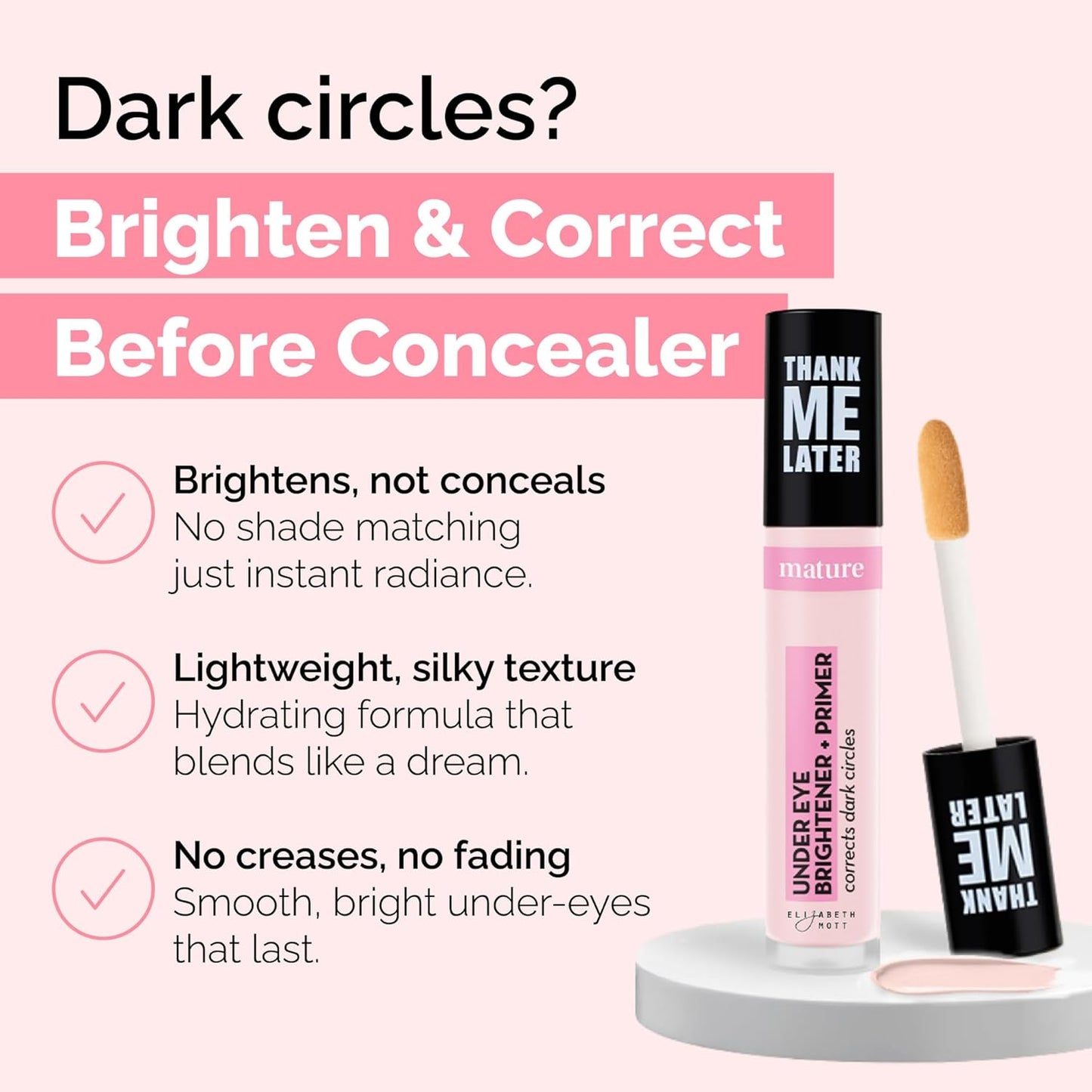 Elizabeth Mott Thank Me Later Under Eye Brightener & Primer – Hydrating Color Corrector for Dark Circles – Lightweight Concealer Base for Mature Skin, Fair Shade 5ml